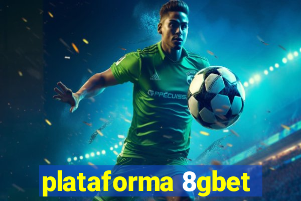 plataforma 8gbet